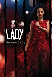 Lady, La Vendedora de Rosas Netflix