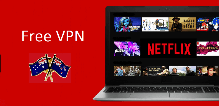 Free VPN Australia Netflix