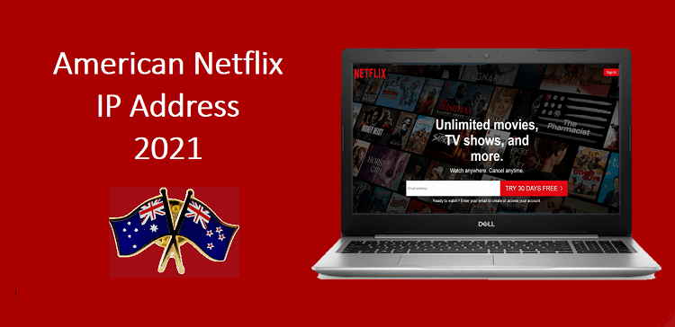 American Netflix IP Address 2021